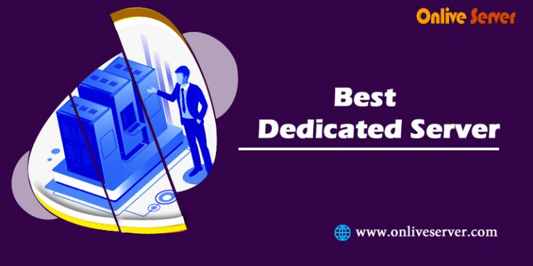 Online Server Provides the Best Dedicated Server to Grow Your Business