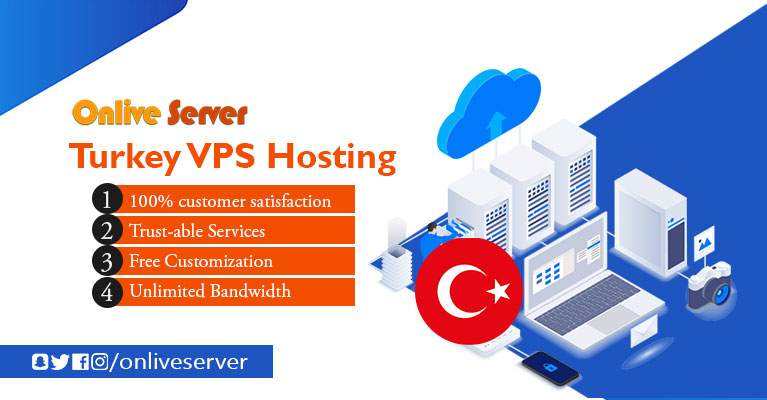 Turkey VPS Hosting for Your Business with Onlive Server