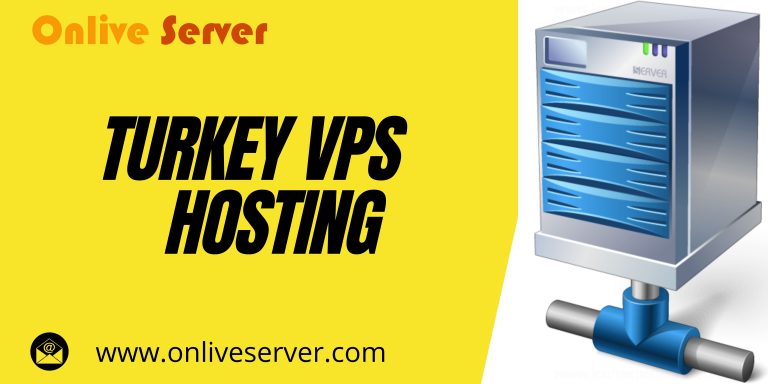 Run Your Business with Turkey VPS from Onlive Server.