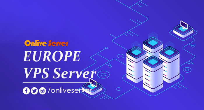 Grab the Best Europe VPS Server | Onlive Server