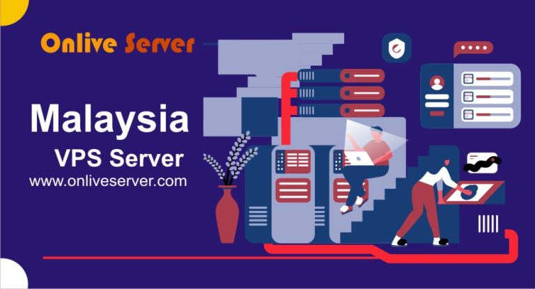 Buy High Performance Malaysia VPS Server from Onlive Server